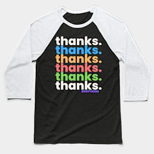 Thanks.Thanks. Baseball T-Shirt